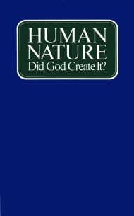 Human Nature Did God Create It