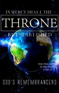 In Mercy Shall the Throne be Established - The Philippines in Prophecy Part II