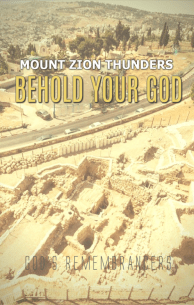 Mount Zion Thunders Behold your God