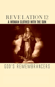 Revelation 12 - A Woman Clothed with the Sun