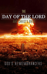 The Day of the Lord and Christ's Bride