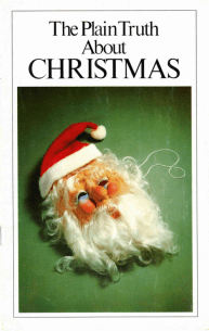 The Plain Truth About Christmas