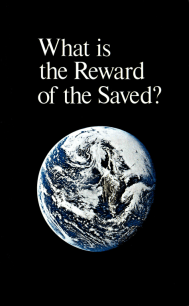 What is the Reward of the Saved